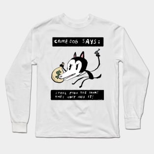 Crime Dog Long Sleeve T-Shirt